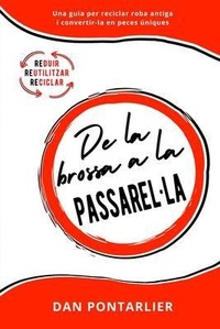Abbildung von: De la brossa a la Passarel·la - Mottainai SAS
