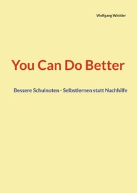 Enlarge image Cover: You Can Do Better - Books on Demand