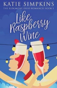 Enlarge image Cover: Like Raspberry Wine - Next Chapter