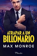 Cover: Atrapar a un billonario - Ediciones P&agrave;mies