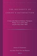 Cover: The Necessity of Christ's Satisfaction - Brill