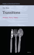 Cover: Transitions: Methods, Theory, Politics - Brill