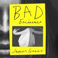 Enlarge image Cover: Bad Eminence - Blackstone Publishing