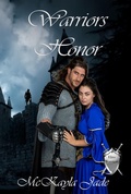 Cover: Warriors Honor (Elite Warrior Novel, #4) - McKayla Jade