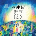 Cover: Now You Say Yes - Blackstone Publishing