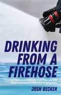Cover: Drinking From a Firehose - Palmetto Publishing