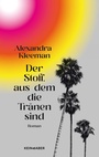 Cover: Der Stoff, aus dem die Tränen sind - Kein & Aber