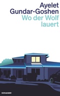Cover: Wo der Wolf lauert - Kein & Aber