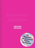 Cover: Zusammenarbeiten - Kein & Aber