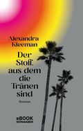 Cover: Der Stoff, aus dem die Tr&auml;nen sind - Kein & Aber