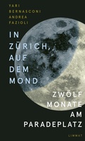 Cover: In Z&uuml;rich, auf dem Mond - Limmat