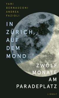 Enlarge image Cover: In Zürich, auf dem Mond - Limmat