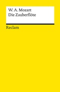 Cover: Die Zauberfl&ouml;te (KV 620) - Reclam