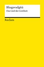 Cover: Bhagavadgita. Das Lied der Gottheit - Reclam