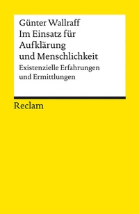 Abbildung von: Im Einsatz für Aufklärung und Menschlichkeit. Existenzielle Erfahrungen und Ermittlungen - Reclam