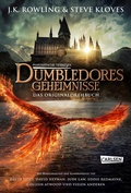 Cover: Phantastische Tierwesen: Dumbledores Geheimnisse (Das Originaldrehbuch) - Carlsen