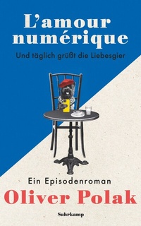 Abbildung von: L'amour numérique - Suhrkamp