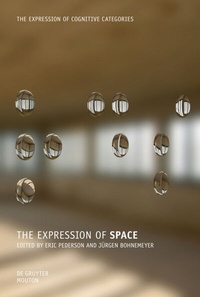 Enlarge image Cover: The Expression of Space - De Gruyter Mouton