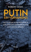 Cover: Putin. Ein Verh&auml;ngnis - Picus Verlag