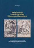 Cover: Die Reformation in den Grafschaften Oldenburg und Delmenhorst - Isensee, Florian, GmbH