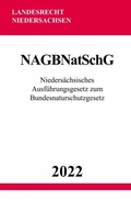 Abbildung von: Niedersächsisches Ausführungsgesetz zum Bundesnaturschutzgesetz NAGBNatSchG 2022 - epubli