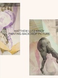 Cover: Matthew Lutz-Kinoy. Painting Backdrop Picture - K&ouml;nig, Walther