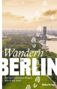 Abbildung von: Wandern in Berlin - bebra verlag