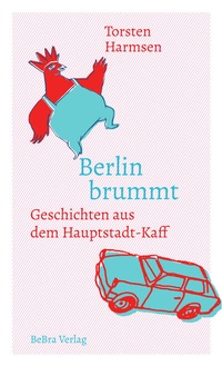 Abbildung von: Berlin brummt - bebra verlag
