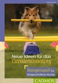 Cover: Neue Ideen f&uuml;r das Cavalettitraining - Cadmos Verlag