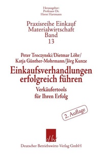Abbildung von: Einkaufsverhandlungen erfolgreich führen. - Deutscher Betriebswirte-Verlag