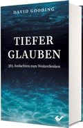 Cover: Tiefer glauben - Christliche Verlagsgesellschaft
