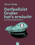 Cover: Dorfpolizist Gruber hat's erwischt - Knapp Verlag