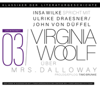 Enlarge image Cover: Ein Gespräch über Virginia Woolf - Mrs. Dalloway - Diwan Hörbuchverlag