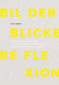 Cover: Bilder - Blicke - Reflexion - kopaed