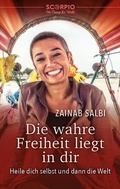 Cover: Die wahre Freiheit liegt in dir - Scorpio Verlag