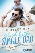 Cover: Hired by the Single Dad - Mark - more