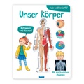 Cover: TR&Ouml;TSCH - Wissensbuch "Unser K&ouml;rper" | Kinderbuch mit Klappmodell f&uuml;r einen Einblick ins Innere des K&ouml;rpers. Mein K&ouml;rper Kinderbuch mit spannenden Fakten zum Lernen und Staunen | Ab 5 Jahren - Tr&ouml;tsch Verlag GmbH & Co. KG
