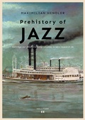 Cover: Prehistory of Jazz - Hollitzer Wissenschaftsverlag