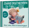 Cover: &Uuml;ber Liebe, Neid und Gerechtigkeit - H&ouml;rbuch - Gerth Medien