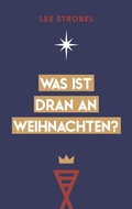 Cover: Was ist dran an Weihnachten? - Gerth Medien