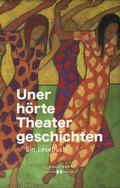 Cover: Unerh&ouml;rte Theatergeschichten - HOLLITZER Verlag