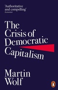 Cover: The Crisis of Democratic Capitalism - Penguin Books Ltd