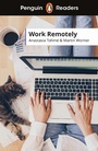 Cover: Penguin Readers Level 5: Work Remotely (ELT Graded Reader) - Penguin Books Ltd