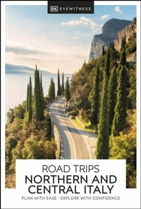 Abbildung von: DK Road Trips Northern & Central Italy - DK Eyewitness Travel