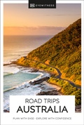Cover: DK Road Trips Australia - DK Eyewitness Travel