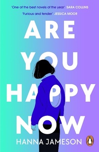 Enlarge image Cover: Are You Happy Now - Penguin Books Ltd
