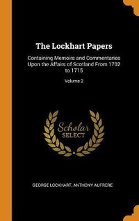 Enlarge image Cover: The Lockhart Papers - Franklin Classics