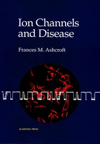 Abbildung von: Ion Channels and Disease - Academic Press