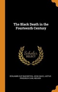 Cover: The Black Death in the Fourteenth Century - Franklin Classics Trade Press
