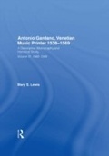 Cover: Antonio Gardano, Venetian Music Printer, 1538-1569 - Routledge